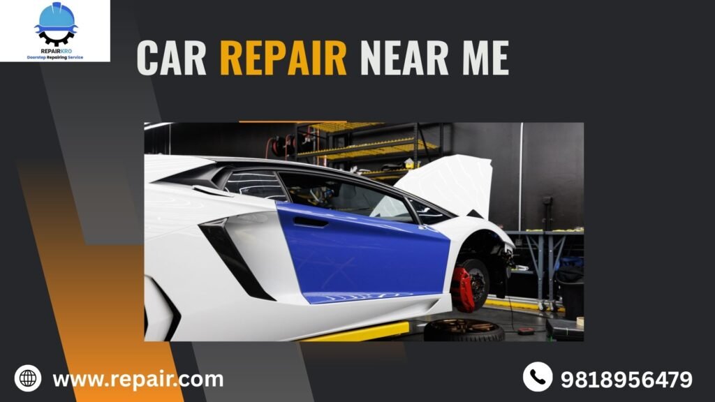 Car Repair Near Me| On Road Car Repair