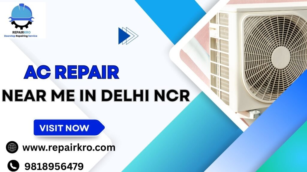 AC-repair-near-me-in-Delhi-NCR