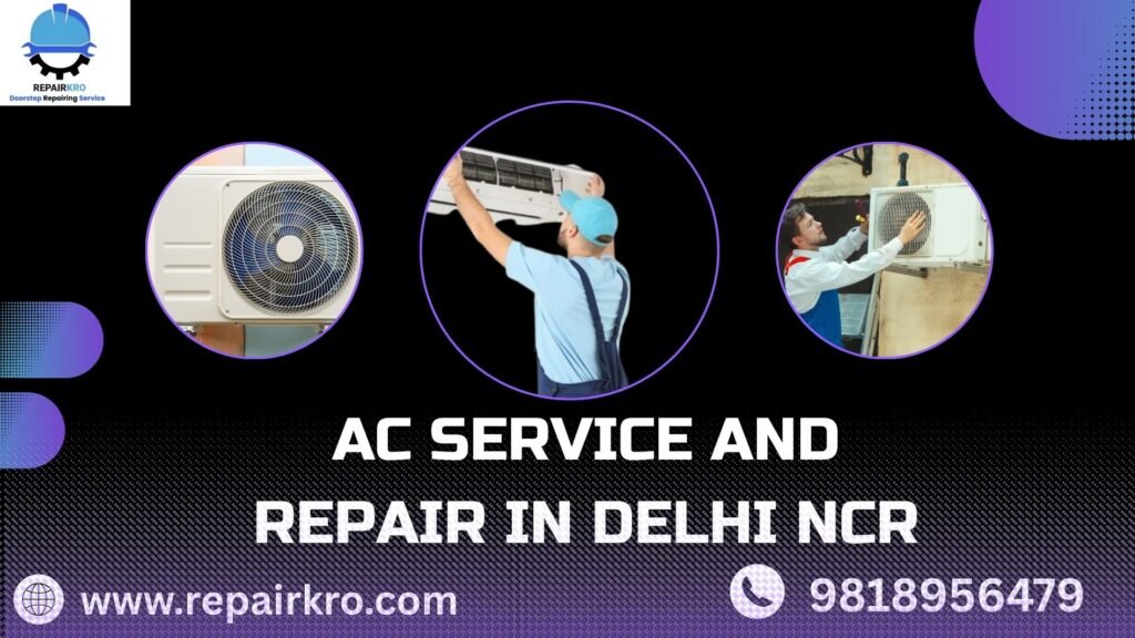 AC service and repair in Delhi NCR